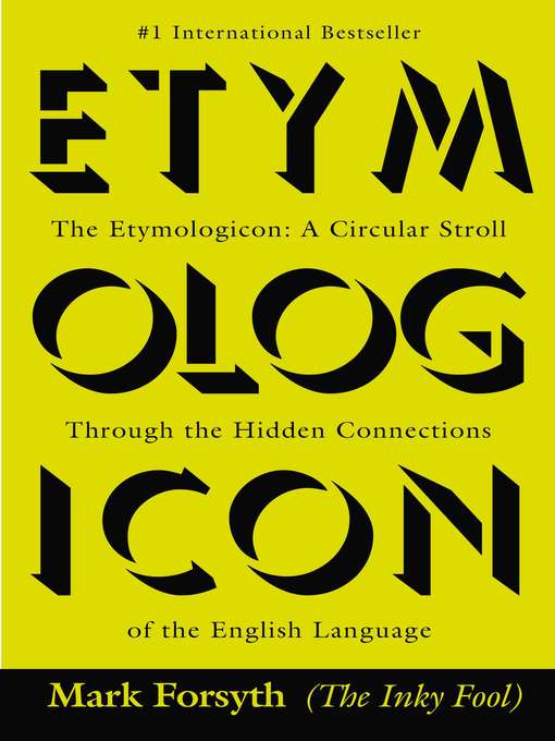Title details for The Etymologicon by Mark Forsyth - Wait list